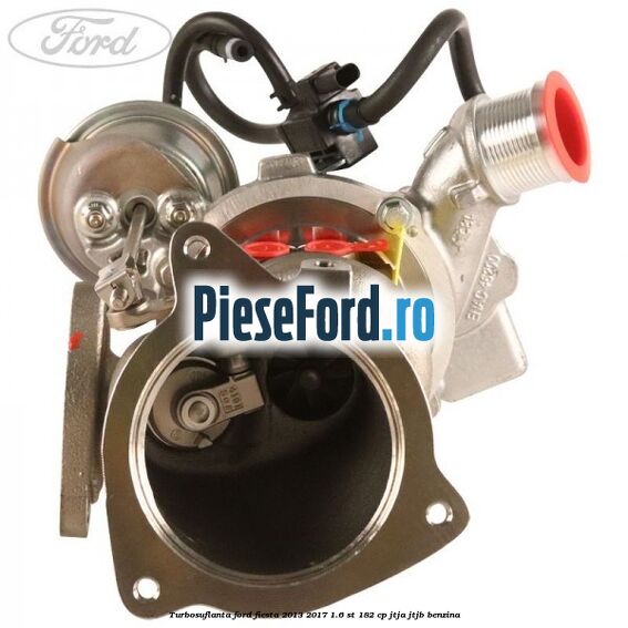Turbosuflanta Ford Fiesta 2013-2017 1.6 ST 182 cp JTJA, JTJB benzina