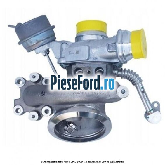 Turbosuflanta Ford Fiesta 2017-2023 1.5 EcoBoost ST 200 cp