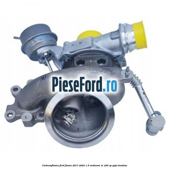 Turbosuflanta Ford Fiesta 2017-2023 1.5 EcoBoost ST 200 cp YZJA benzina