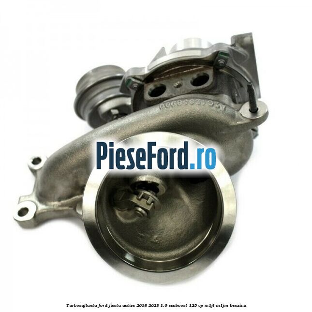 Turbosuflanta Ford Fiesta Active 2018-2023 1.0 EcoBoost 125 cp M1JL, M1JM benzina