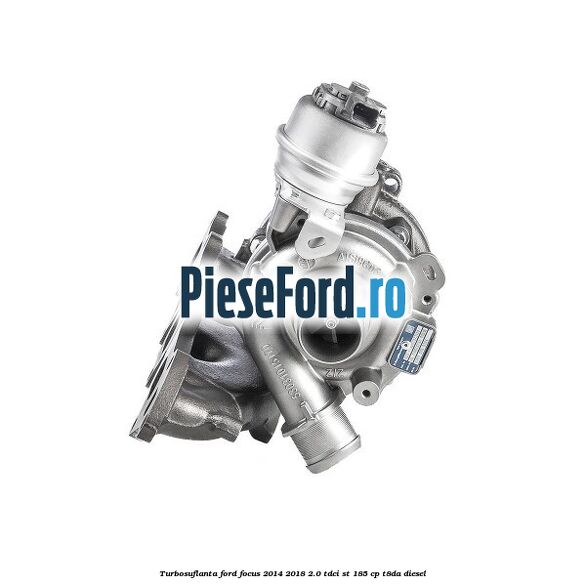 Turbosuflanta Ford Focus 2014-2018 2.0 TDCi ST 185 cp T8DA diesel