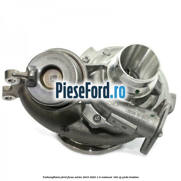 Turbosuflanta Ford Focus Active 2019-2023 1.5 EcoBoost 182 cp Y1DA benzina