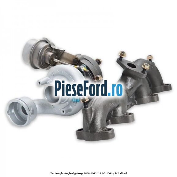 Turbosuflanta Ford Galaxy 2000-2006 1.9 TDI 150 cp BTB diesel