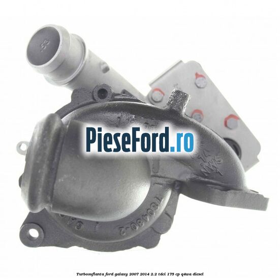 Turbosuflanta Ford Galaxy 2007-2014 2.2 TDCi 175 cp Q4WA diesel