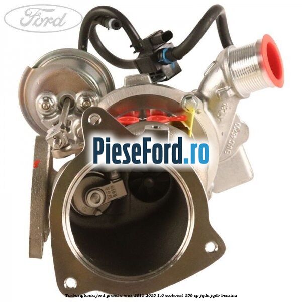 Turbosuflanta Ford Grand C-Max 2011-2015 1.6 EcoBoost 150 cp JQDA, JQDB benzina