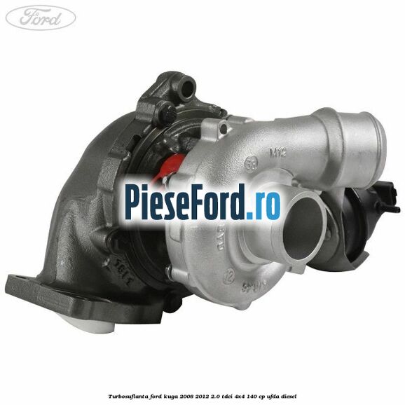 Turbosuflanta Ford Kuga 2008-2012 2.0 TDCI 4x4 140 cp UFDA diesel