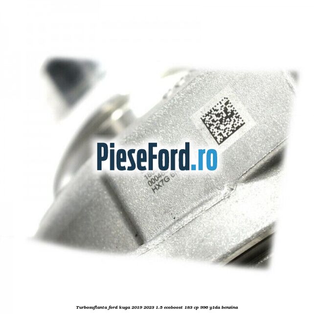 Turbosuflanta Ford Kuga 2019-2023 1.5 EcoBoost 183 cp 996, Y1DA benzina