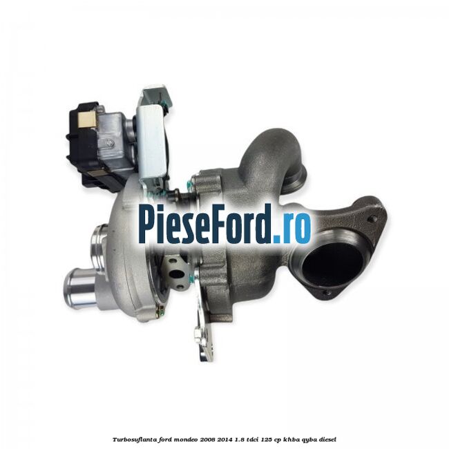 Turbosuflanta Ford Mondeo 2008-2014 1.8 TDCi 125 cp KHBA, QYBA diesel