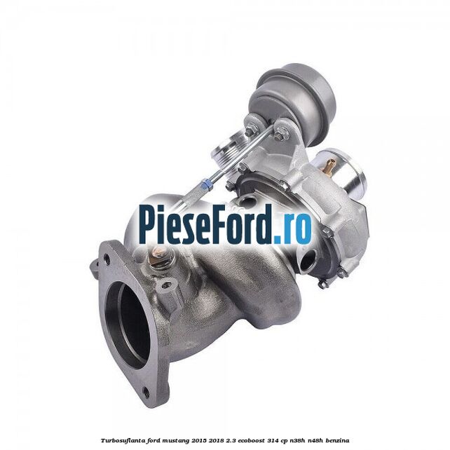 Turbosuflanta Ford Mustang 2015-2018 2.3 EcoBoost 314 cp N38H, N48H benzina