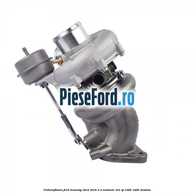 Turbosuflanta Ford Mustang 2015-2018 2.3 EcoBoost 314 cp N38H, N48H benzina