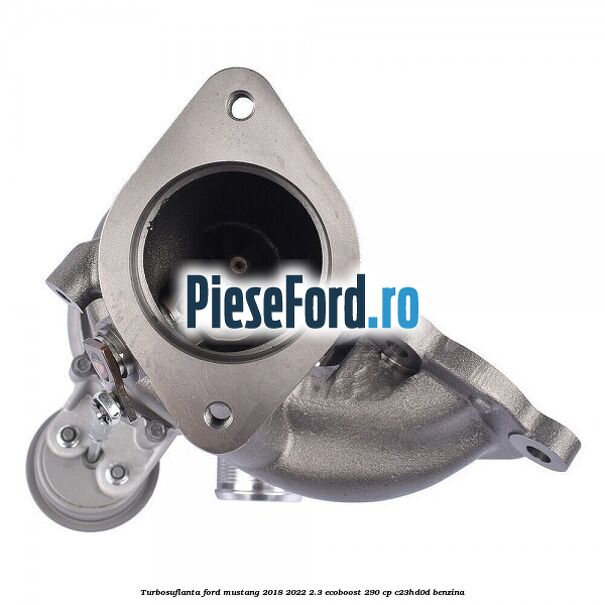 Turbosuflanta Ford Mustang 2018-2022 2.3 EcoBoost 290 cp C23HD0D benzina