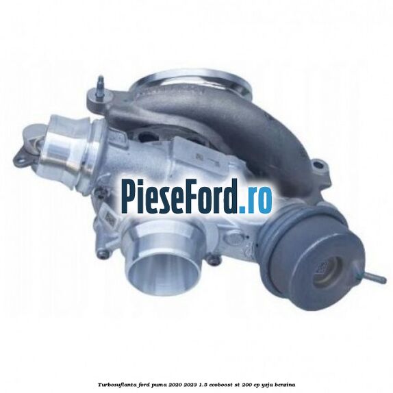 Turbosuflanta Ford Puma 2020-2023 1.5 EcoBoost ST 200 cp YZJA benzina