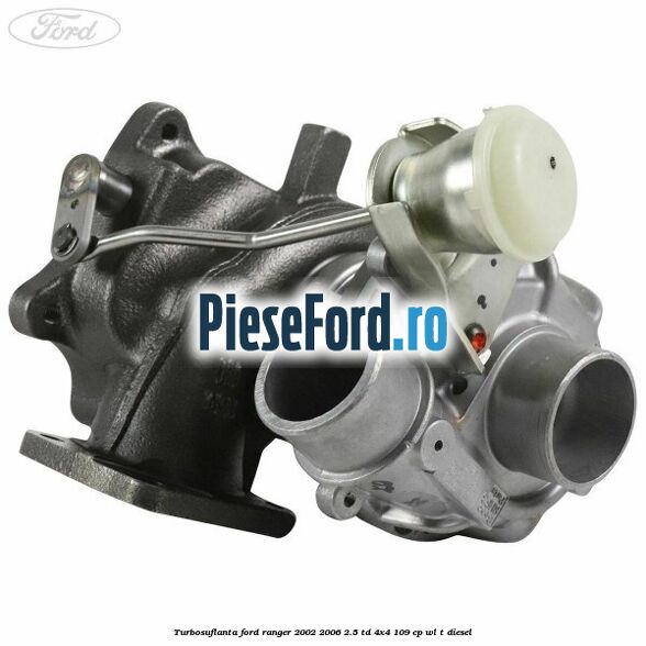 Turbosuflanta Ford Ranger 2002-2006 2.5 TD 4x4 109 cp WL-T diesel