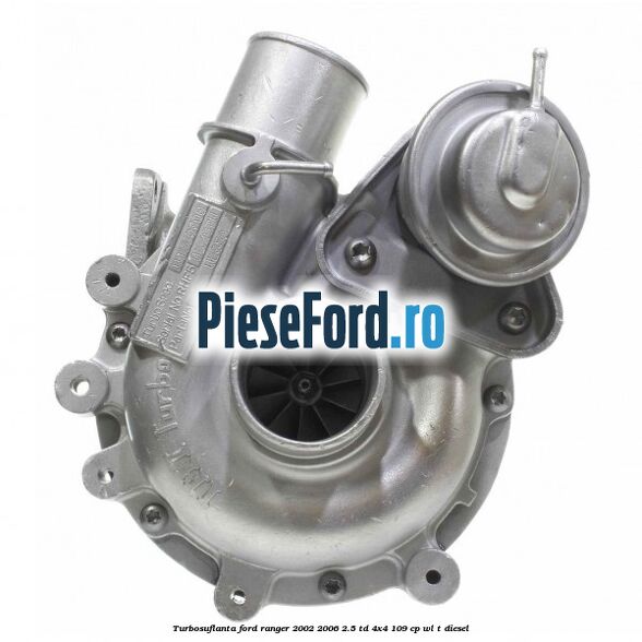 Turbosuflanta Ford Ranger 2002-2006 2.5 TD 4x4 109 cp WL-T diesel
