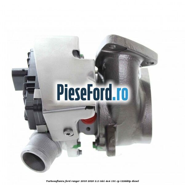 Turbosuflanta Ford Ranger 2016-2020 2.2 TDCi 4x4 131 cp T22DD0P diesel