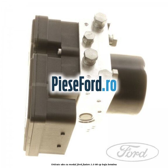 Unitate ABS cu modul Ford Fusion 1.3 60 cp BAJA benzina