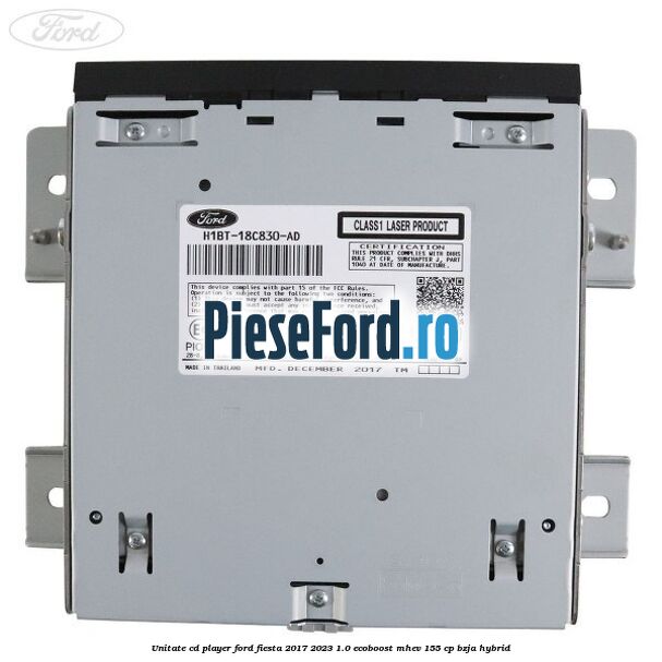 Unitate cd player Ford Fiesta 2017-2023 1.0 EcoBoost mHEV 155 cp BZJA Hybrid