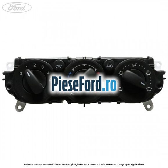 Unitate control aer conditionat manual Ford Focus 2011-2014 1.6 TDCi ECOnetic 105 cp NGDA, NGDB diesel