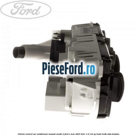 Unitate control aer conditionat manual model 2 Ford C-Max 2007-2011 1.6 116 cp HXDA, HXDB, SIDA benzina