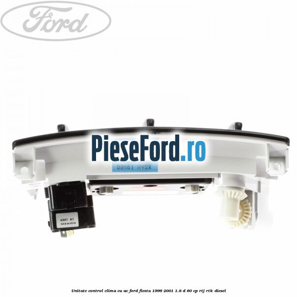 Unitate control clima cu AC Ford Fiesta 1996-2001 1.8 D 60 cp RTJ, RTK diesel