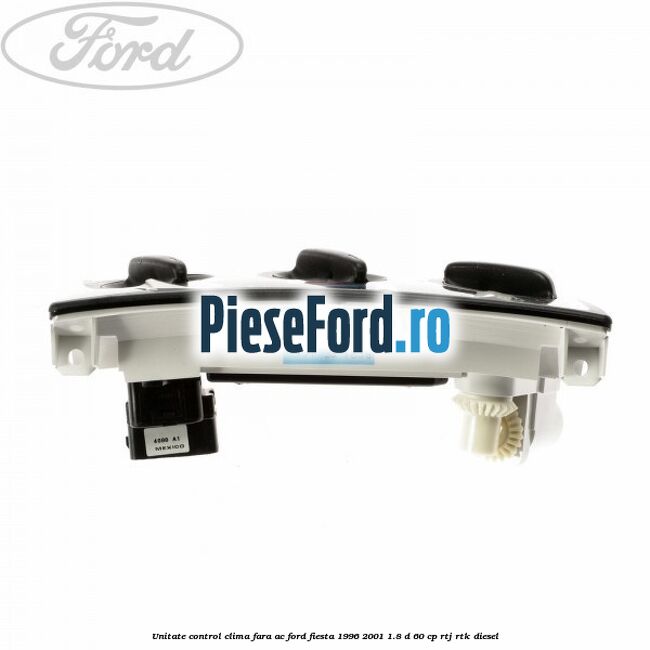 Unitate control clima fara AC Ford Fiesta 1996-2001 1.8 D 60 cp RTJ, RTK diesel