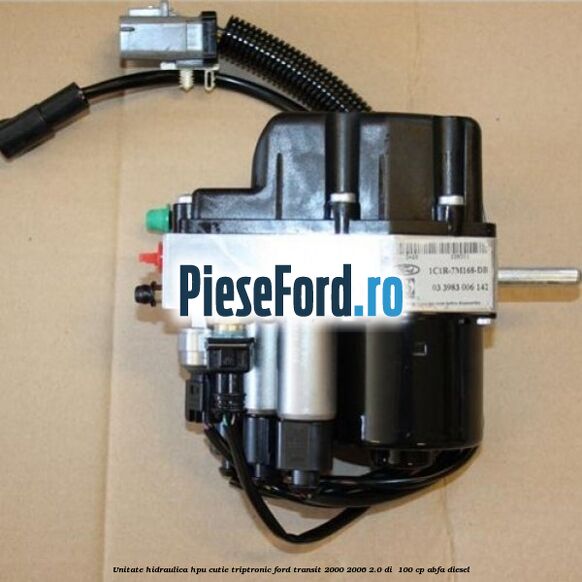 Unitate hidraulica HPU cutie Triptronic Ford Transit 2000-2006 2.0 DI  100 cp ABFA diesel