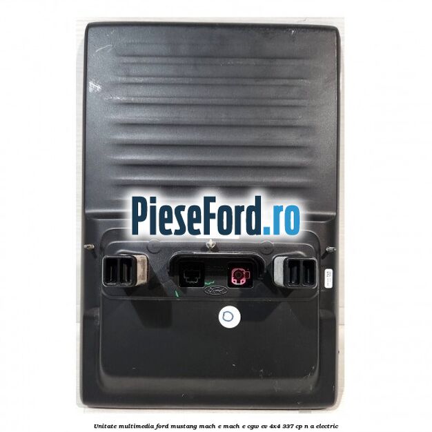 Unitate multimedia Ford Mustang Mach-E MACH-E (CGW) EV 4x4 337 cp n/a electric