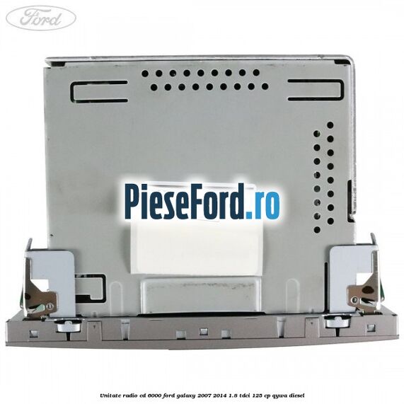 Unitate Radio CD 6000 Ford Galaxy 2007-2014 1.8 TDCi 125 cp QYWA diesel