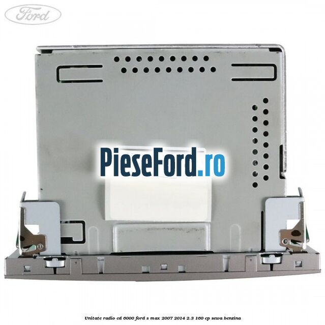 Unitate Radio CD 6000 Ford S-Max 2007-2014 2.3 160 cp Unitate Radio CD 6000 Ford S-Max 2007-2014 2.3 160 cp SEWA benzina