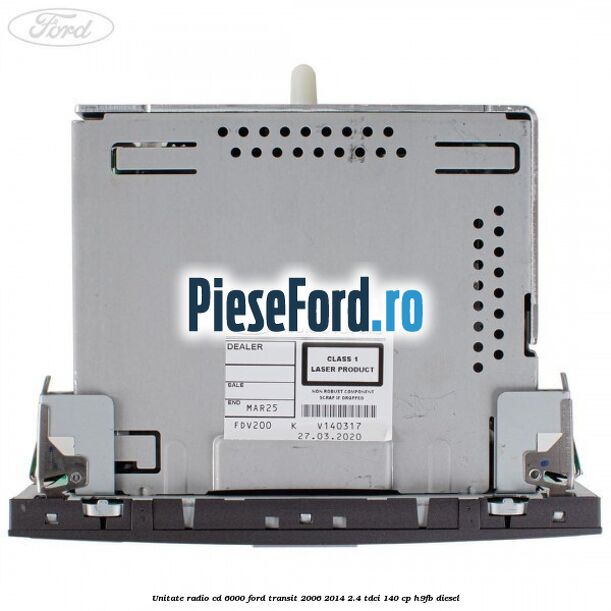 Unitate Radio CD 6000 Ford Transit 2006-2014 2.4 TDCi 140 cp H9FB diesel