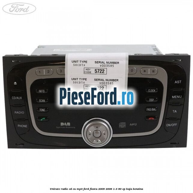 Unitate Radio CD cu MP3 Ford Fiesta 2005-2008 1.3 60 cp BAJA benzina
