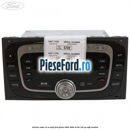 Unitate Radio CD cu MP3 Ford Fiesta 2005-2008 ST150 150 cp N4JB benzina