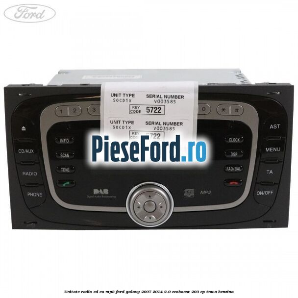 Unitate Radio CD cu MP3 Ford Galaxy 2007-2014 2.0 EcoBoost 203 cp Unitate Radio CD cu MP3 Ford Galaxy 2007-2014 2.0 EcoBoost 203 cp TNWA benzina