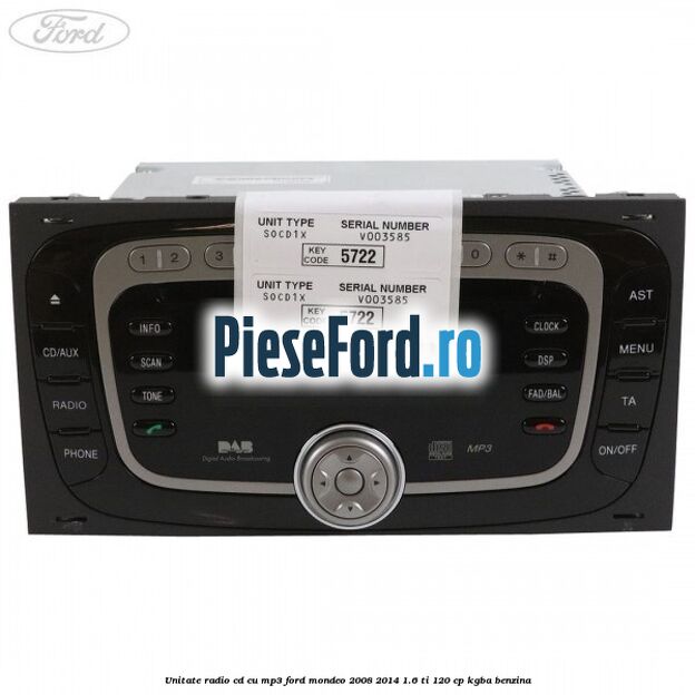 Unitate Radio CD cu MP3 Ford Mondeo 2008-2014 1.6 Ti 120 cp KGBA benzina