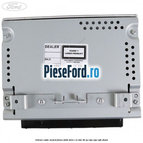 Unitate Radio CD Ford Fiesta 2008-2012 1.6 TDCi 95 cp T3JA, TZJA, TZJB diesel