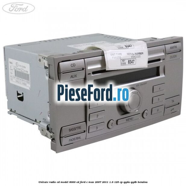 Unitate Radio CD model 6000 CD Ford C-Max 2007-2011 1.8 125 cp QQDA, QQDB benzina