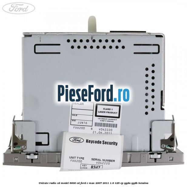 Unitate Radio CD model 6000 CD Ford C-Max 2007-2011 1.8 125 cp QQDA, QQDB benzina