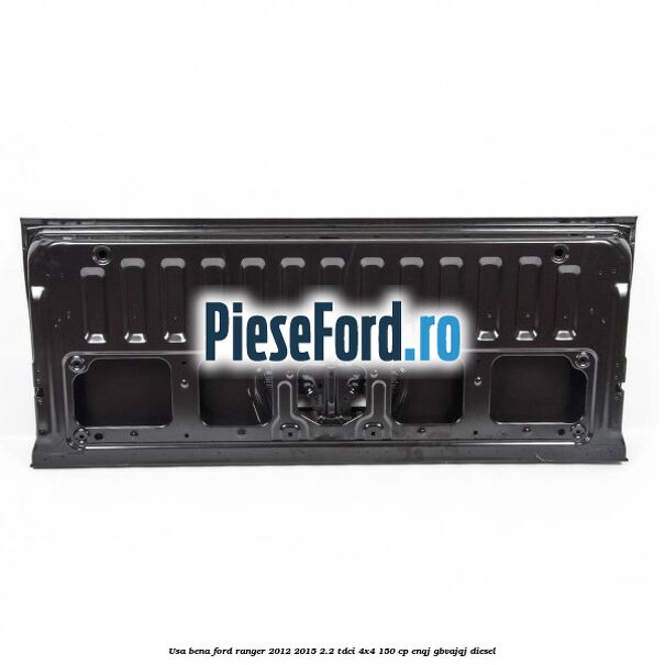 Usa bena Ford Ranger 2012-2015 2.2 TDCi 4x4 150 cp Usa bena Ford Ranger 2012-2015 2.2 TDCi 4x4 150 cp ENQJ, GBVAJQJ diesel