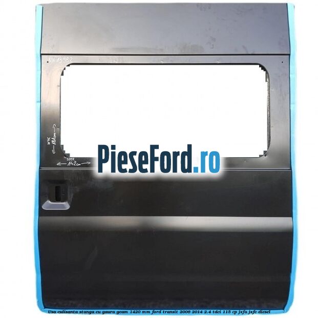 Usa culisanta stanga cu gaura geam 1420 mm Ford Transit 2006-2014 2.4 TDCi 115 cp JXFA, JXFC diesel
