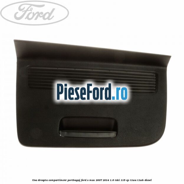 Usa dreapta compartiment portbagaj Ford S-Max 2007-2014 1.6 TDCi 115 cp T1WA, T1WB diesel