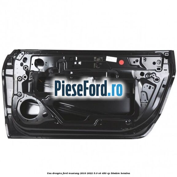 Usa dreapta Ford Mustang 2018-2022 5.0 V8 450 cp 50SDEM benzina