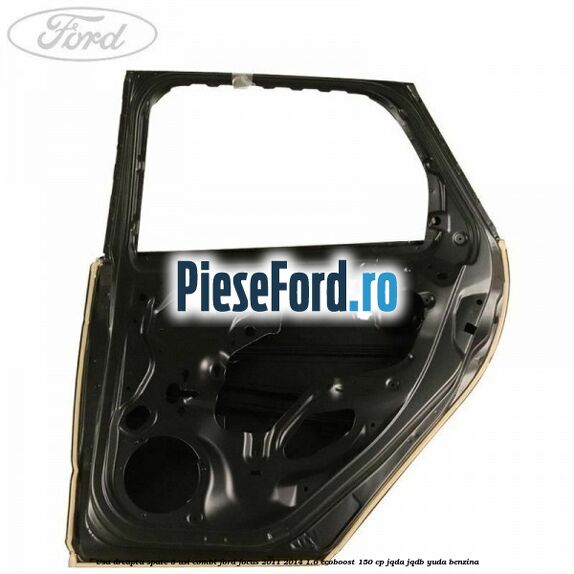 Usa dreapta spate 5 usi combi Ford Focus 2011-2014 1.6 EcoBoost 150 cp JQDA, JQDB, YUDA benzina