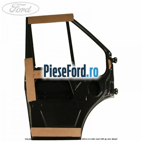 Usa fata stanga fara gaura butuc cheie Ford Transit 2006-2014 2.2 TDCi RWD 155 cp CVRC diesel