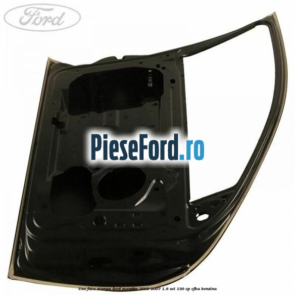 Usa fata stanga Ford Mondeo 2000-2007 1.8 SCi 130 cp CFBA benzina