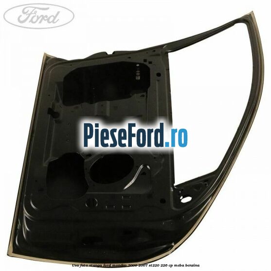 Usa fata stanga Ford Mondeo 2000-2007 ST220 226 cp MEBA benzina