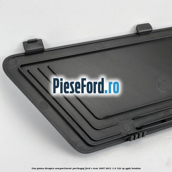 Usa panou dreapta compartiment portbagaj Ford C-Max 2007-2011 1.8 122 cp QQDC benzina