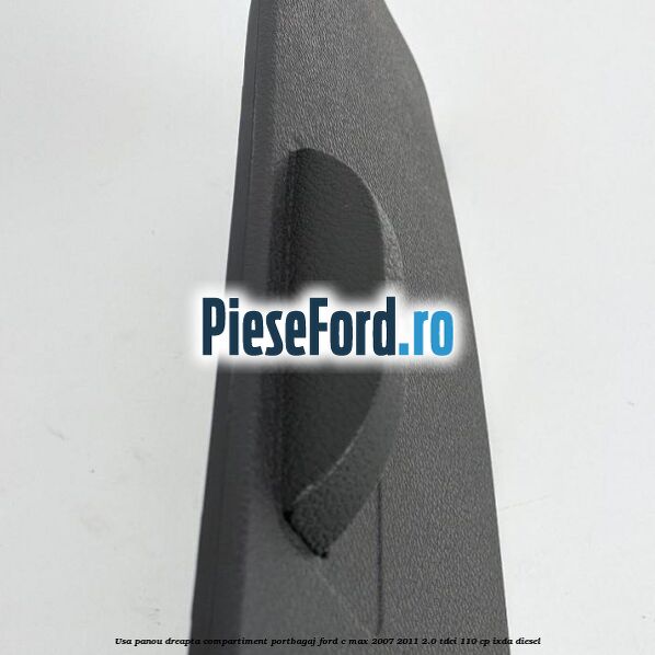 Usa panou dreapta compartiment portbagaj Ford C-Max 2007-2011 2.0 TDCi 110 cp IXDA diesel