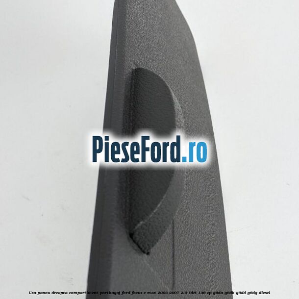 Usa panou dreapta compartiment portbagaj Ford Focus C-Max 2003-2007 2.0 TDCi 136 cp G6DA, G6DB, G6DD, G6DG diesel