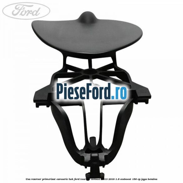 Usa rezervor primerizat caroserie LWB Ford Tourneo Connect 2013-2018 1.6 EcoBoost 150 cp JQGA benzina