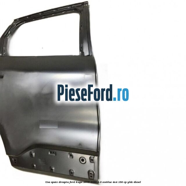 Usa spate dreapta Ford Kuga 2019-2023 2.0 EcoBlue 4x4 150 cp YLDC diesel